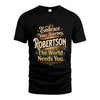 ROBERTSON L04-TT36 Personalized Funny Quote Apparel