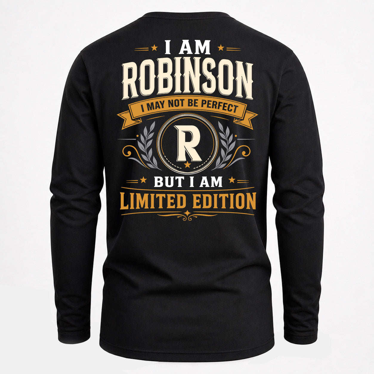 ROBINSON  EDI-TT36 Personalized Funny Quote Apparel