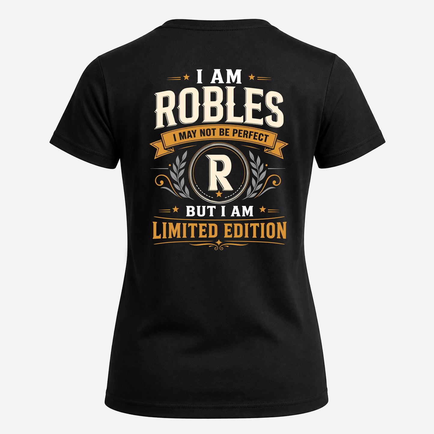 ROBLES  EDI-TT36 Personalized Funny Quote Apparel