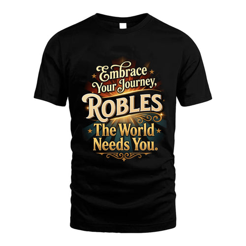ROBLES L04-TT36 Personalized Funny Quote Apparel