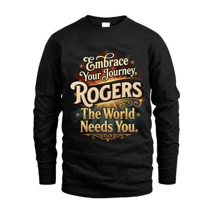 ROGERS L04-TT36 Personalized Funny Quote Apparel