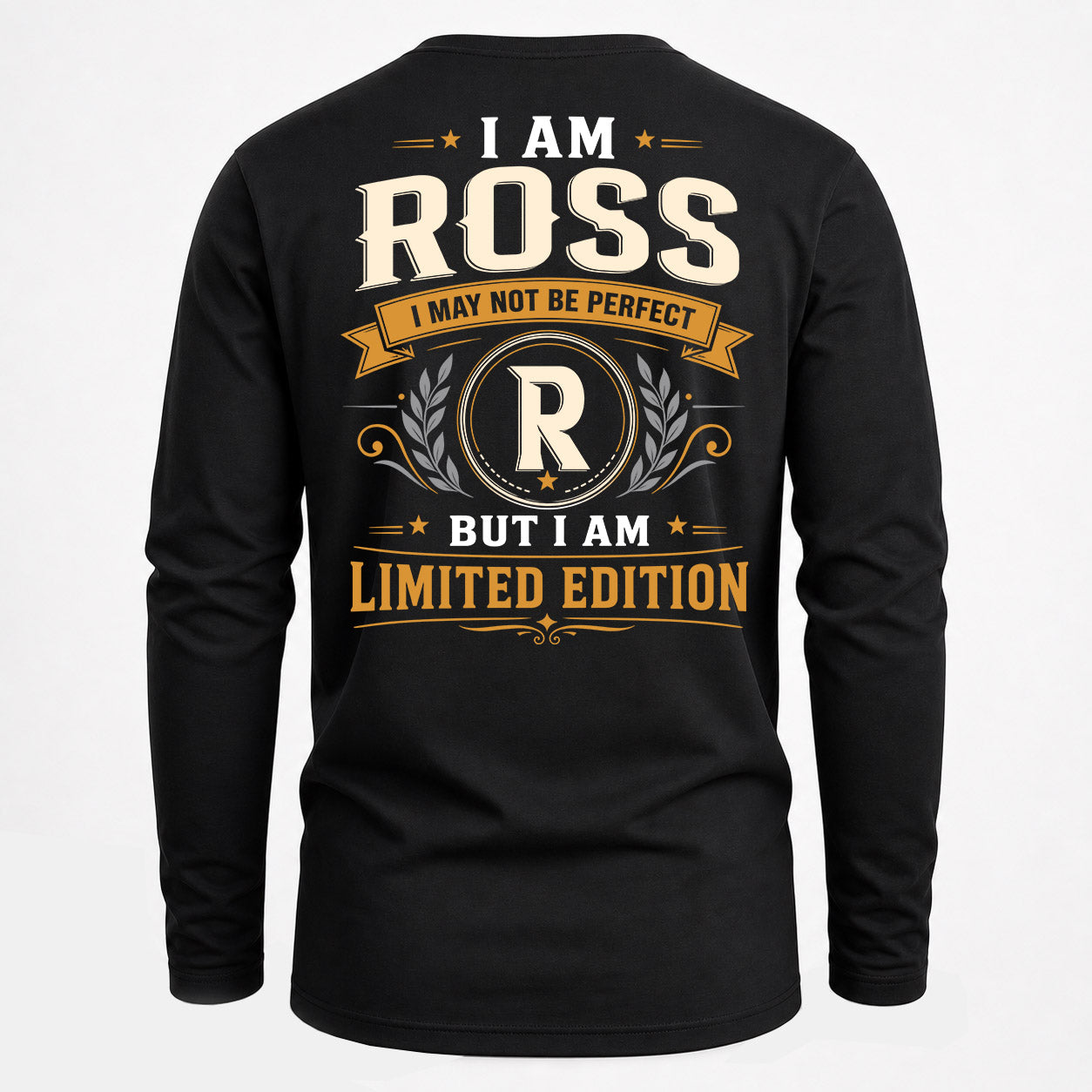 ROSS  EDI-TT36 Personalized Funny Quote Apparel
