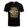 ROY L04-TT36 Personalized Funny Quote Apparel
