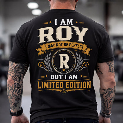 ROY  EDI-TT36 Personalized Funny Quote Apparel