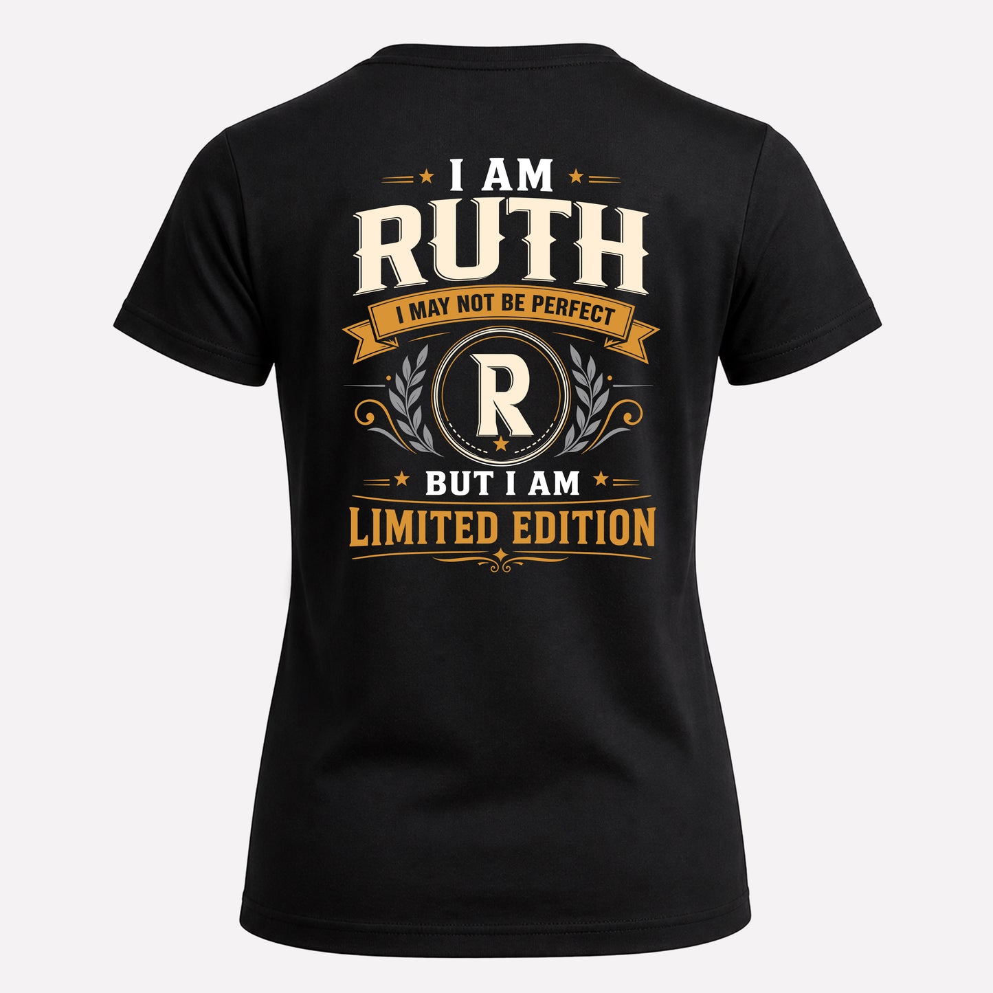 RUTH  EDI-TT36 Personalized Funny Quote Apparel