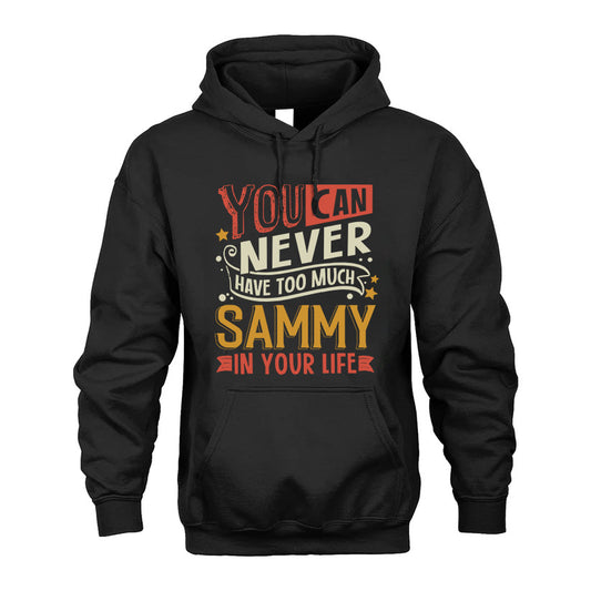 SAMMY NO2-TT36 Personalized Funny Quote Apparel