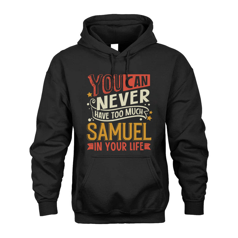 SAMUEL NO2-TT36 Personalized Funny Quote Apparel
