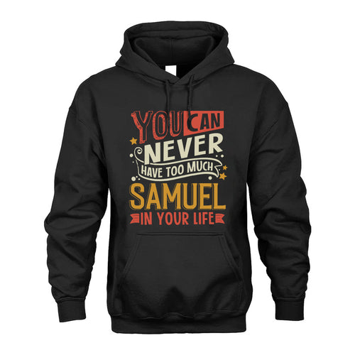 SAMUEL NO2-TT36 Personalized Funny Quote Apparel