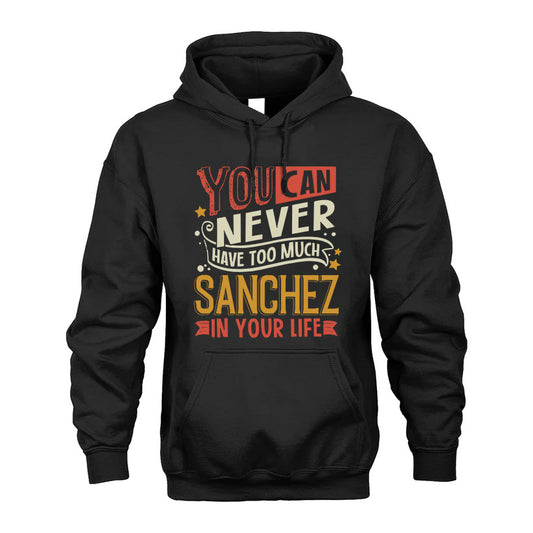 SANCHEZ NO2-TT36 Personalized Funny Quote Apparel