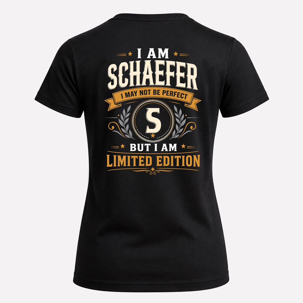 SCHAEFER EDI-TT36 Personalized Funny Quote Apparel