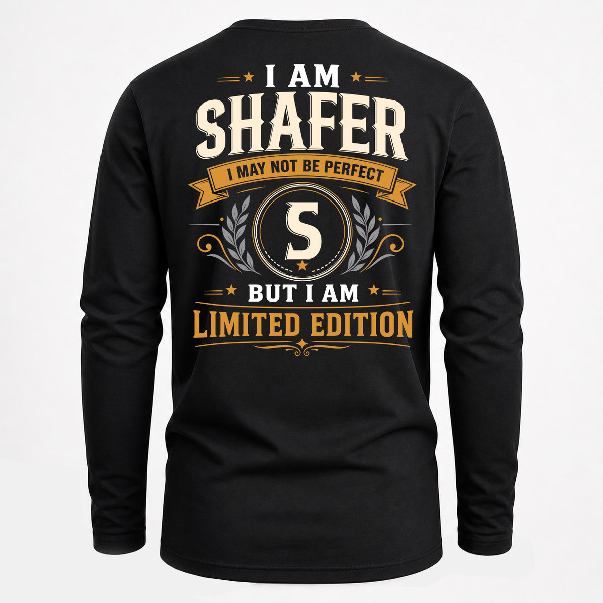 SHAFER EDI-TT36 Personalized Funny Quote Apparel