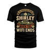 SHIRLEY L03-TT36 Personalized Funny Quote Apparel