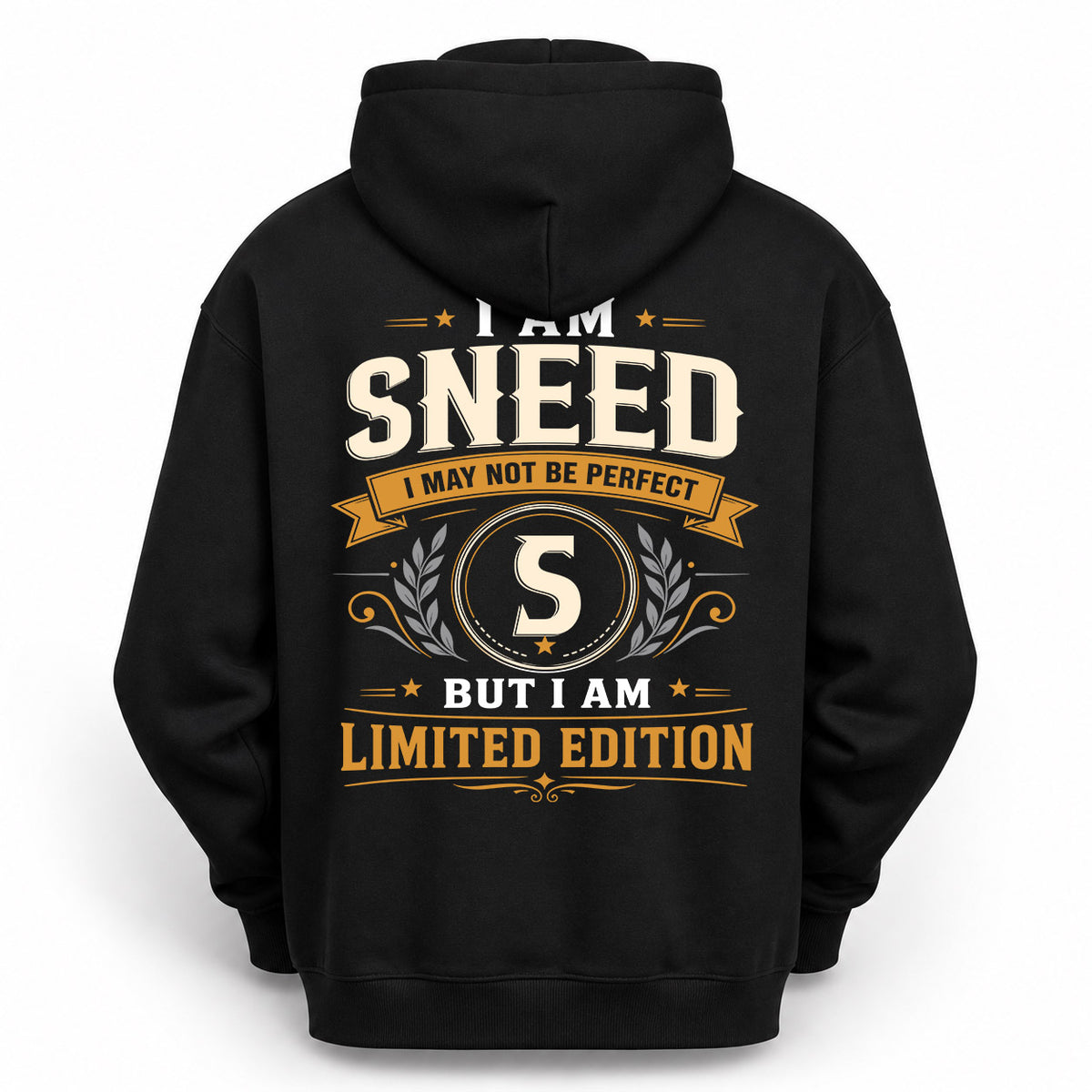 SNEED EDI-TT36 Personalized Funny Quote Apparel
