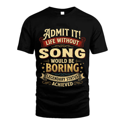 SONG L02-TT36 Personalized Funny Quote Apparel