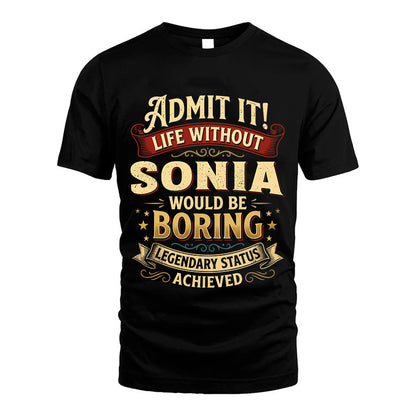 SONIA L02-TT36 Personalized Funny Quote Apparel