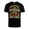 STEVEN L03-TT36 Personalized Funny Quote Apparel