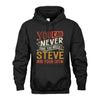 STEVE NO2-TT36 Personalized Funny Quote Apparel