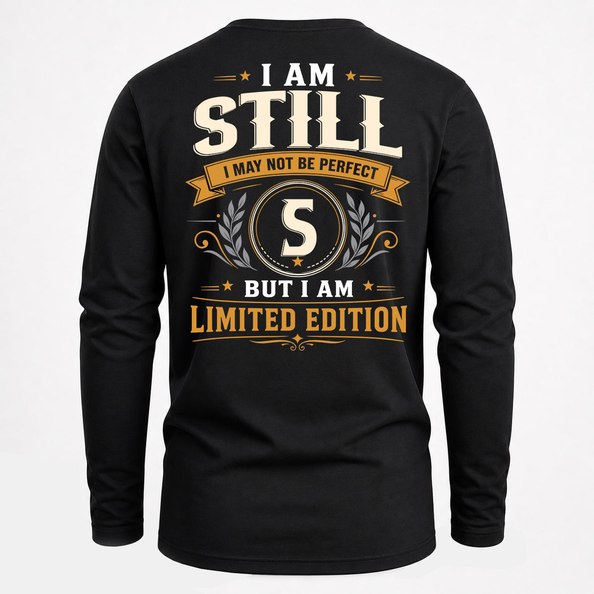 STILL EDI-TT36 Personalized Funny Quote Apparel