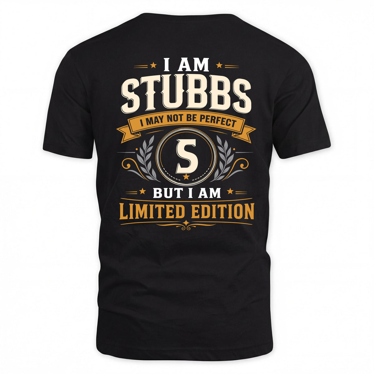 STUBBS EDI-TT36 Personalized Funny Quote Apparel