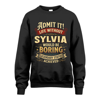 SYLVIA L02-TT36 Personalized Funny Quote Apparel