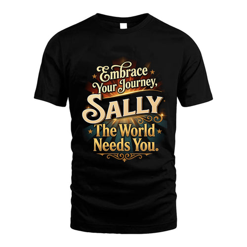 SALLY L04-TT36 Personalized Funny Quote Apparel
