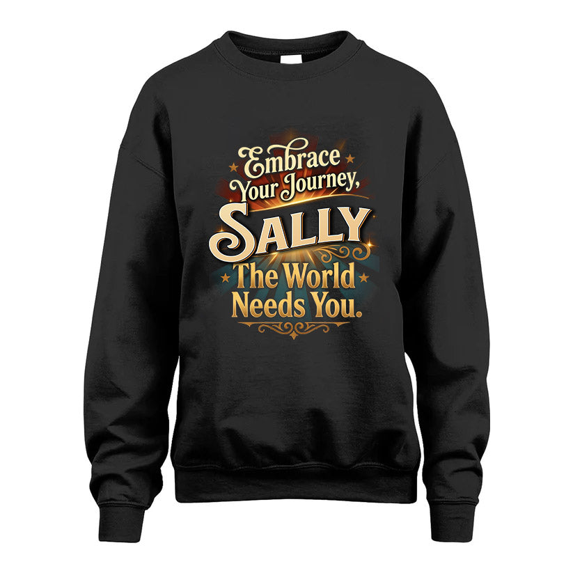 SALLY L04-TT36 Personalized Funny Quote Apparel