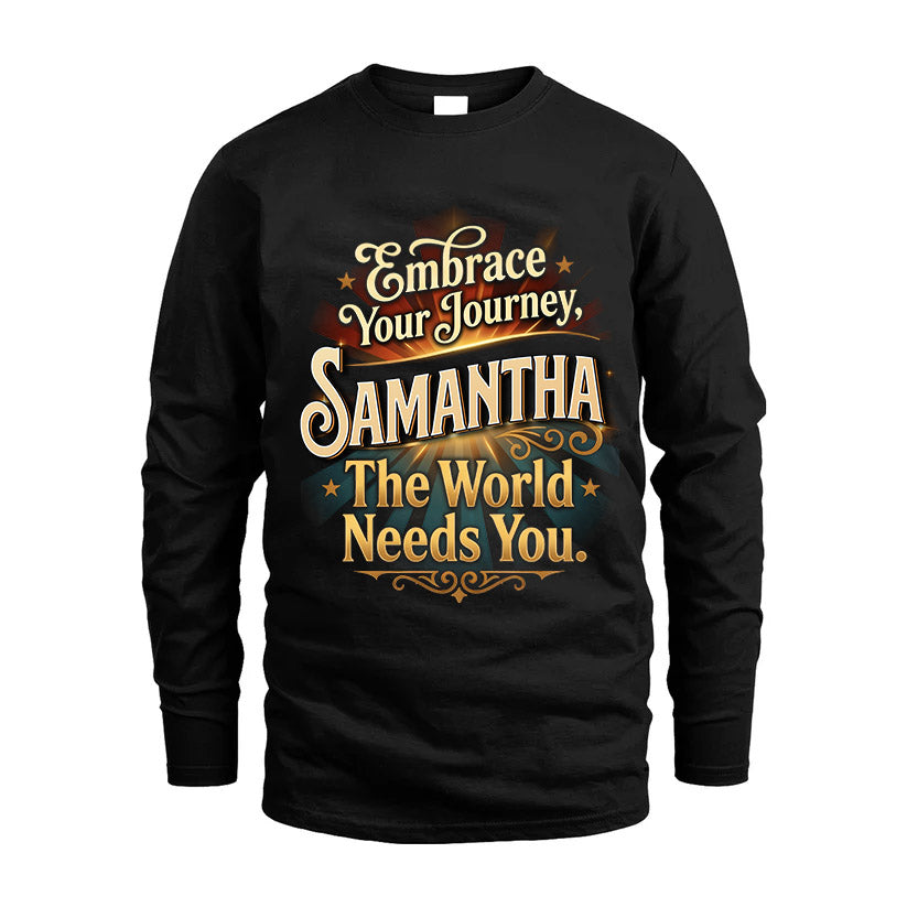 SAMANTHA L04-TT36 Personalized Funny Quote Apparel