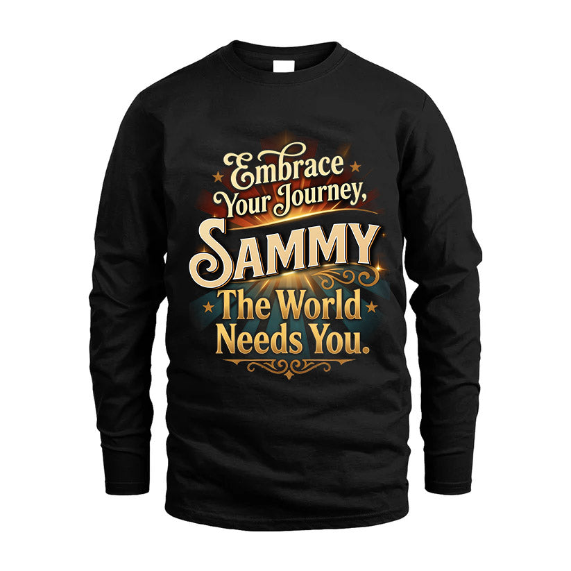 SAMMY L04-TT36 Personalized Funny Quote Apparel