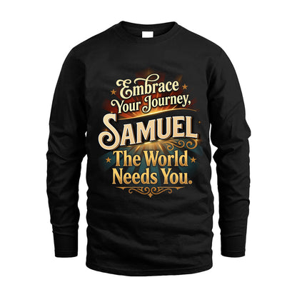SAMUEL L04-TT36 Personalized Funny Quote Apparel