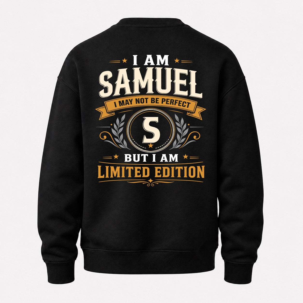 SAMUEL  EDI-TT36 Personalized Funny Quote Apparel