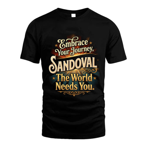 SANDOVAL L04-TT36 Personalized Funny Quote Apparel