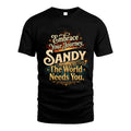 SANDY L04-TT36 Personalized Funny Quote Apparel