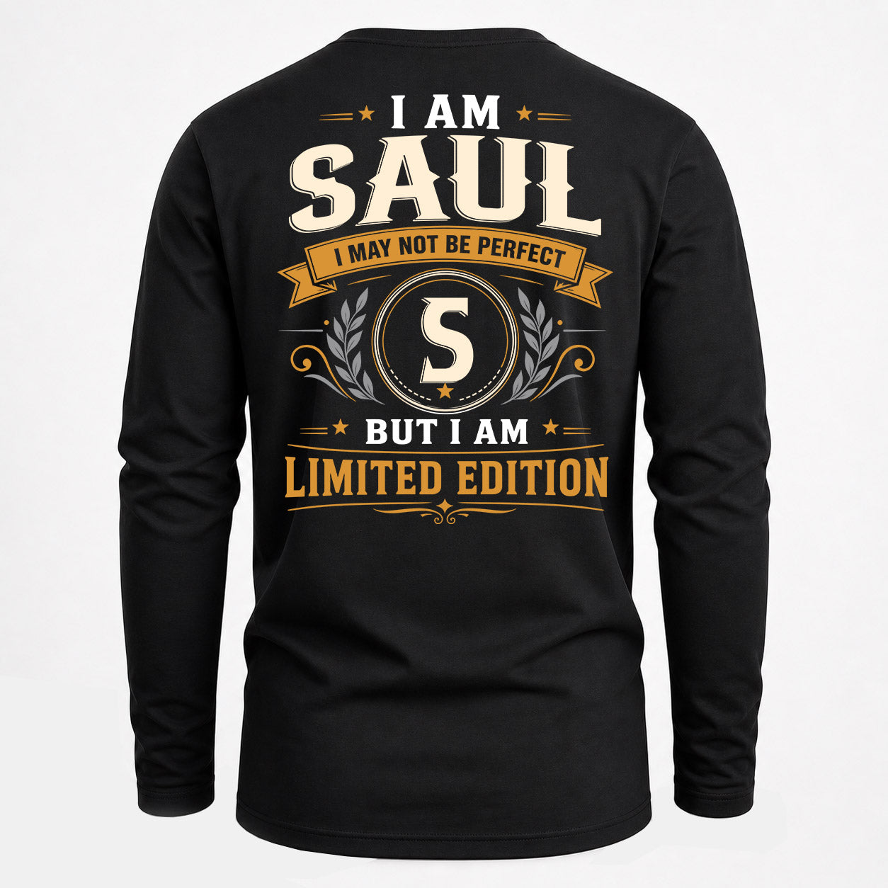 SAUL  EDI-TT36 Personalized Funny Quote Apparel