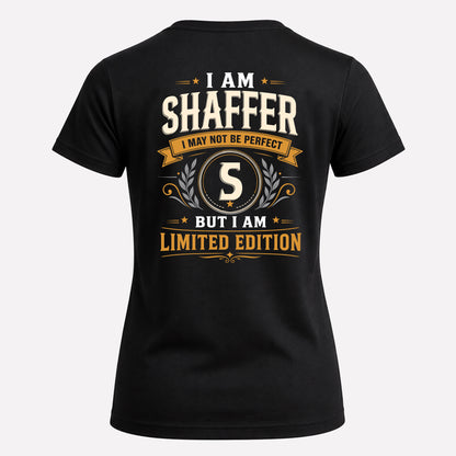 SHAFFER  EDI-TT36 Personalized Funny Quote Apparel