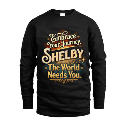 SHELBY L04-TT36 Personalized Funny Quote Apparel
