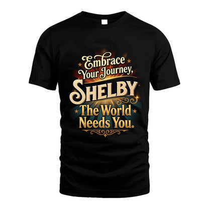 SHELBY L04-TT36 Personalized Funny Quote Apparel