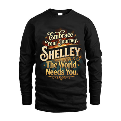 SHELLEY L04-TT36 Personalized Funny Quote Apparel