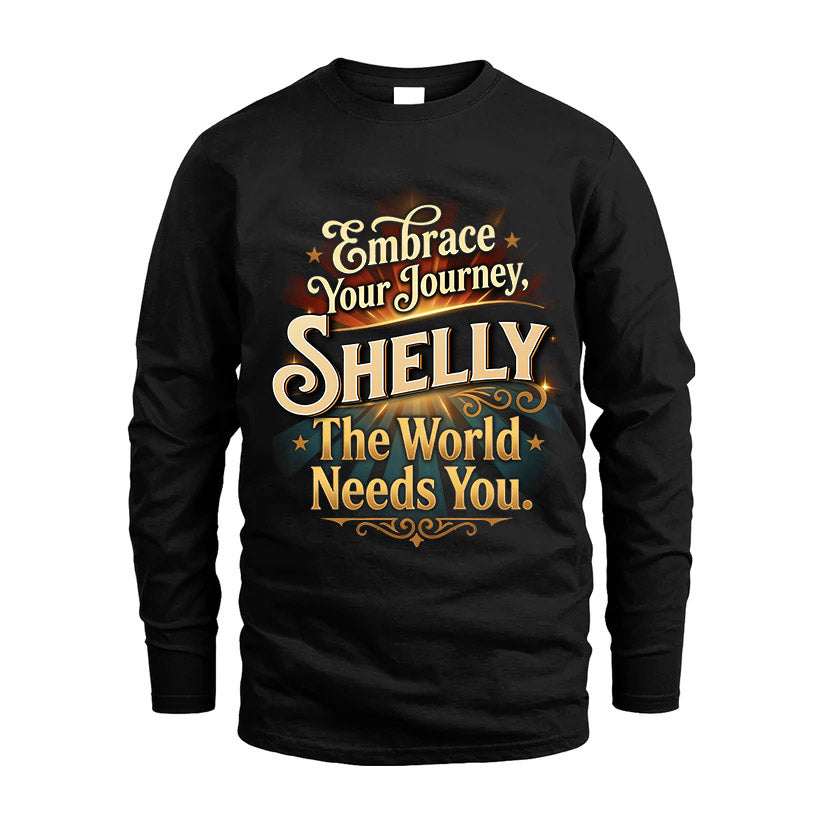 SHELLY L04-TT36 Personalized Funny Quote Apparel