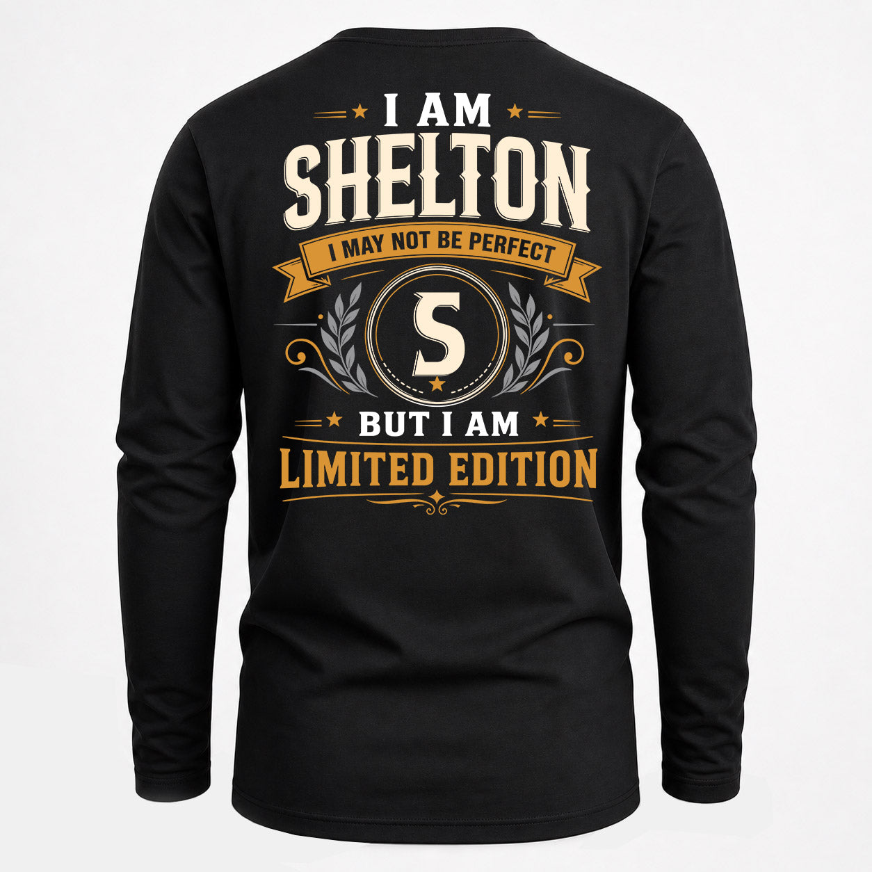 SHELTON  EDI-TT36 Personalized Funny Quote Apparel