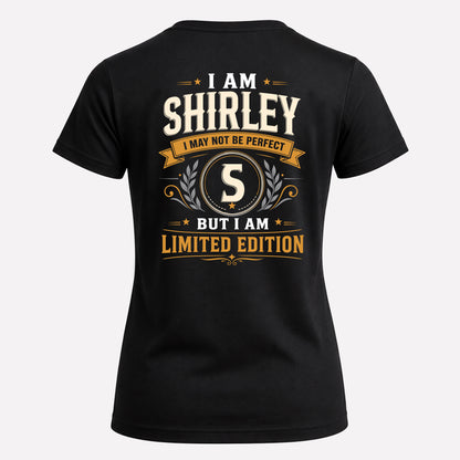 SHIRLEY  EDI-TT36 Personalized Funny Quote Apparel