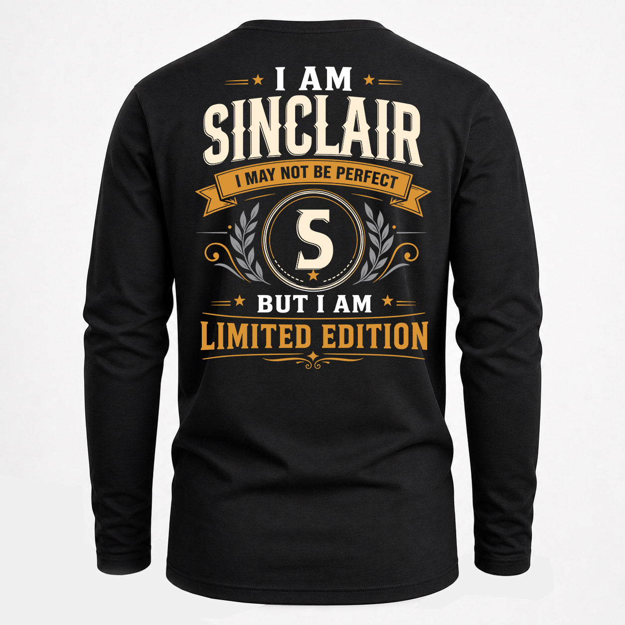 SINCLAIR  EDI-TT36 Personalized Funny Quote Apparel