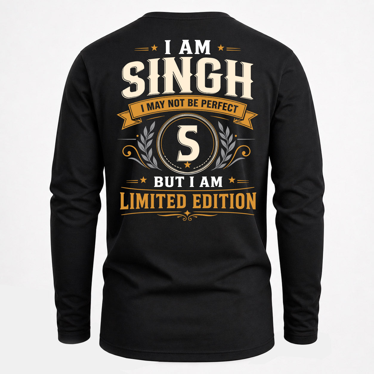SINGH  EDI-TT36 Personalized Funny Quote Apparel