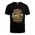 SMITH L04-TT36 Personalized Funny Quote Apparel