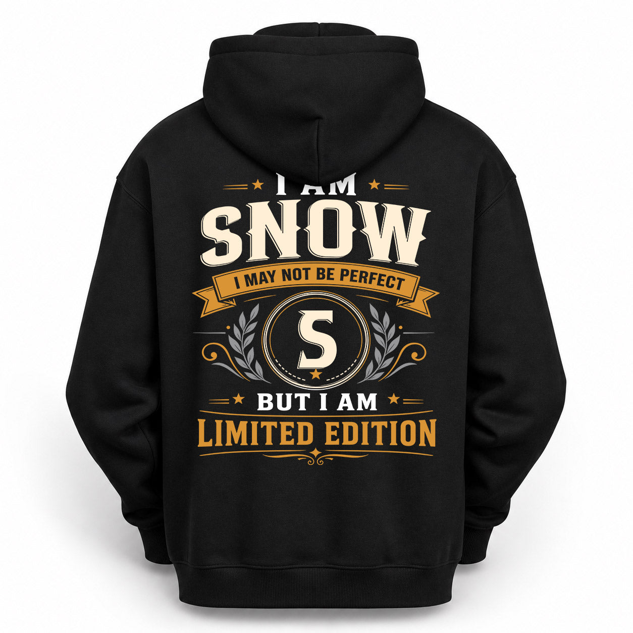 SNOW  EDI-TT36 Personalized Funny Quote Apparel