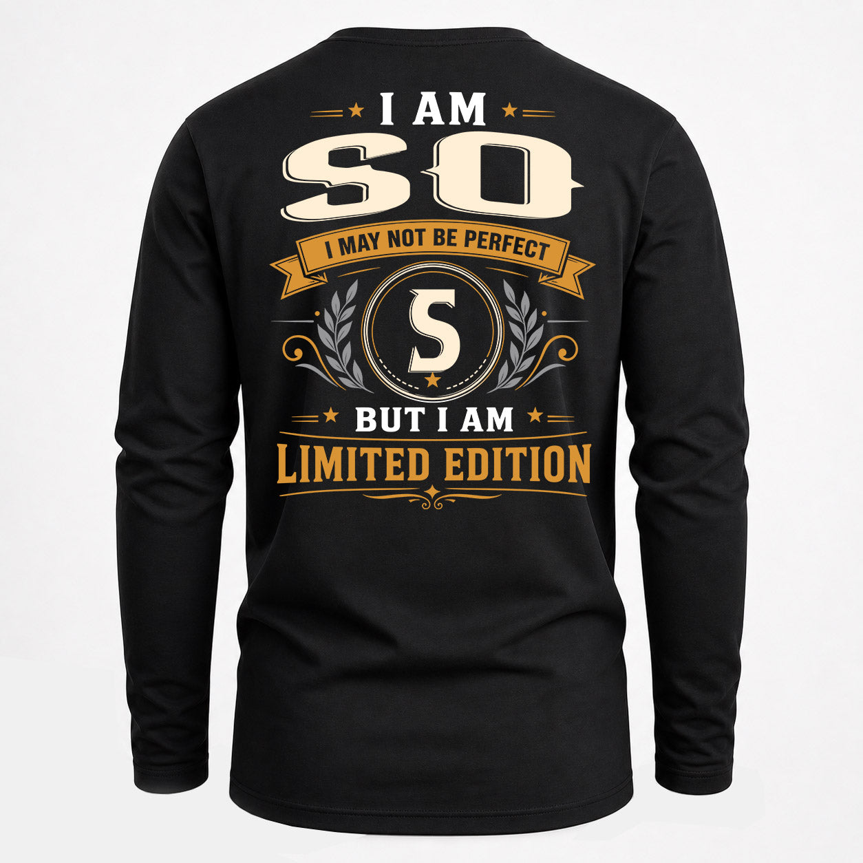 SO  EDI-TT36 Personalized Funny Quote Apparel