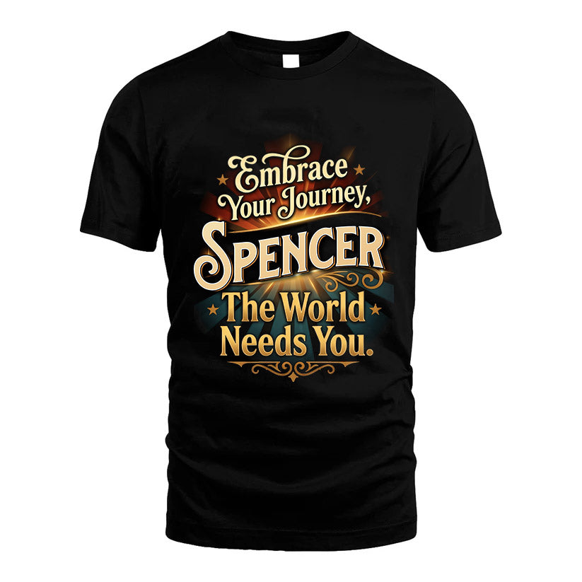 SPENCER L04-TT36 Personalized Funny Quote Apparel