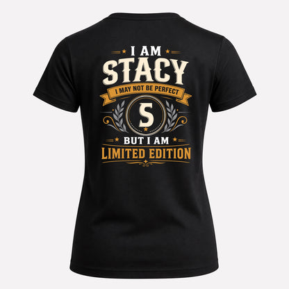 STACY  EDI-TT36 Personalized Funny Quote Apparel