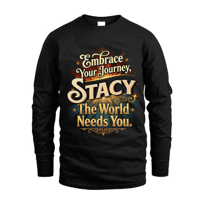 STACY L04-TT36 Personalized Funny Quote Apparel