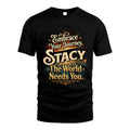 STACY L04-TT36 Personalized Funny Quote Apparel