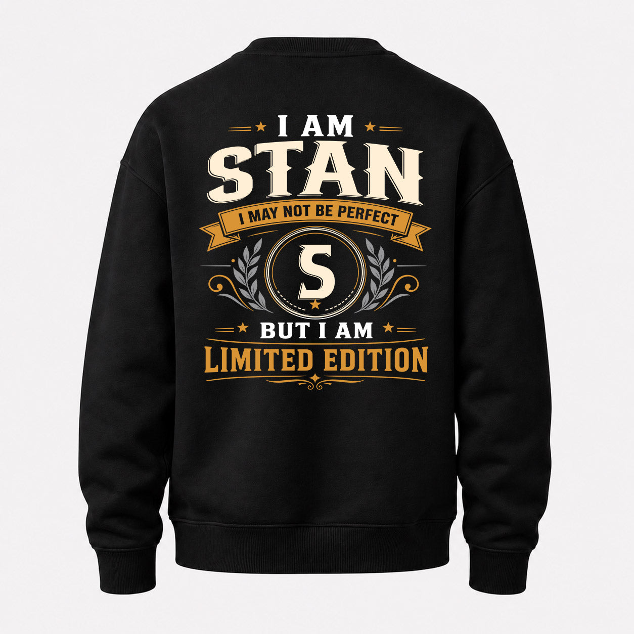 STAN  EDI-TT36 Personalized Funny Quote Apparel